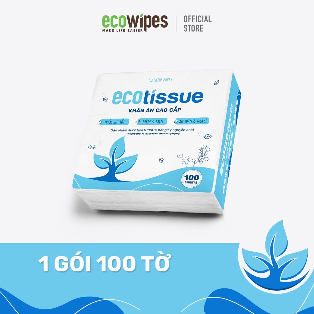 Khăn giấy ăn khăn giấy khô cao cấp Ecotissue Napkins Paper gói 100 tờ thấm hút tốt mềm mịn an toàn sạch sẽ