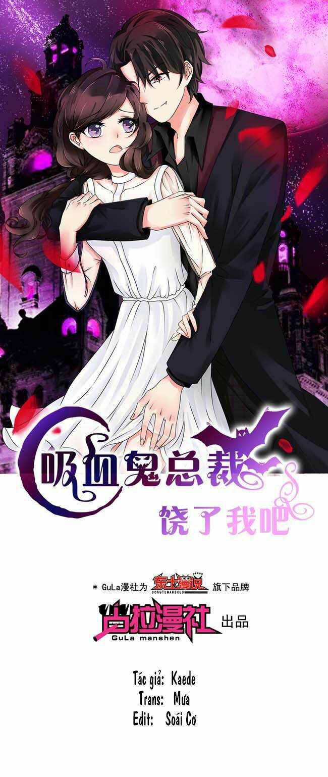 tổng tài ma cà rồng tha cho tôi chapter 1 1