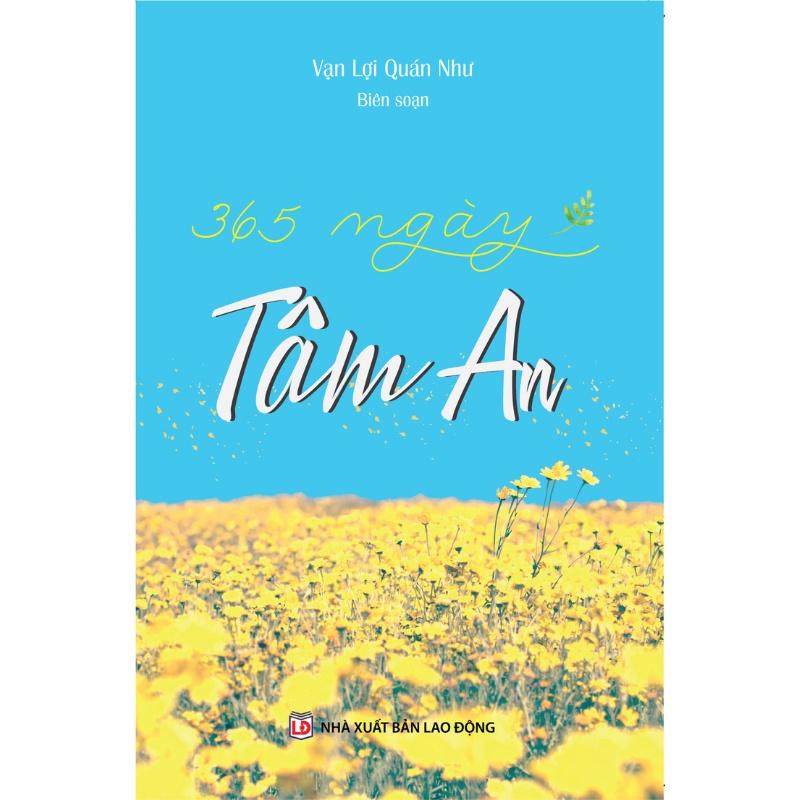 365 Ngày tâm an - Tác giả Vạn Lợi Quán Như - Vĩnh Nghiêm Books