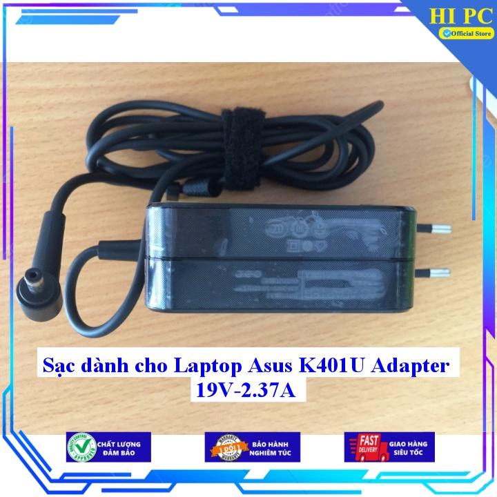Sạc dành cho Laptop Asus K401U Adapter 19V-2.37A - Hàng Nhập khẩu