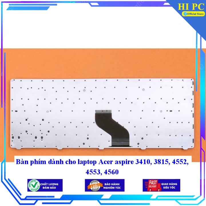 Bàn phím dành cho laptop Acer aspire 3410 3815 4552 4553 4560- Hàng Nhập Khẩu