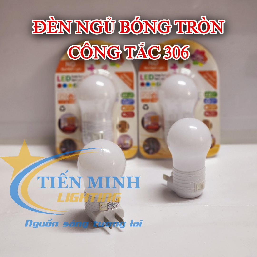 Đèn ngủ bóng tròn 306 (Công tắc), nhựa ABS bền, chất lượng, ánh sáng dịu nhẹ