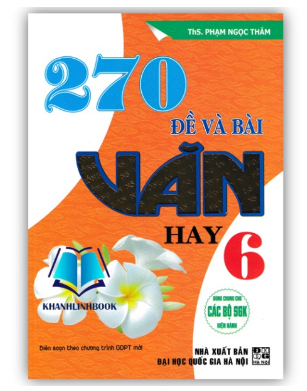 Sách - 270 đề và bài văn hay lớp 6
