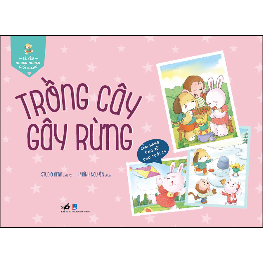 Bé Yêu Ngoan Ngoãn Giỏi Giang – Trồng Cây Gây Rừng