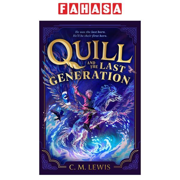 Sách ngoại văn: Quill And The Last Generation