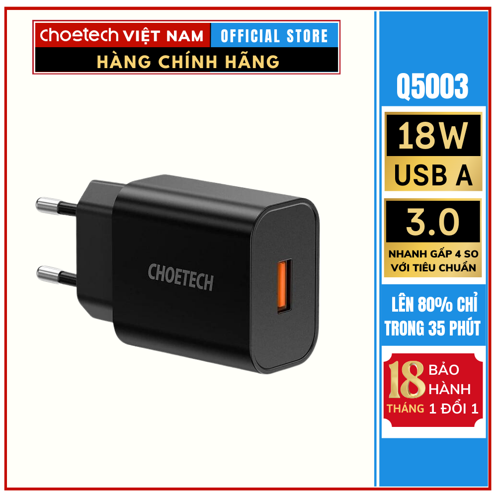 Sạc 18W USB-A（CN/US/JP/EU/UK/AU ) Choetech Q5003 ( HÀNG CHÍNH HÃNG)