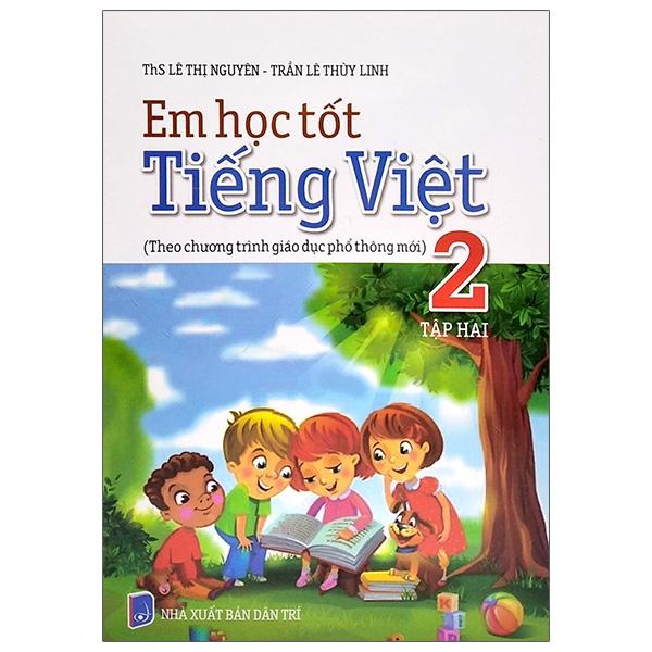 Em Học Tốt Tiếng Việt 2 Tập 2 - Theo Chương Trình Giáo Dục Phổ Thông Mới