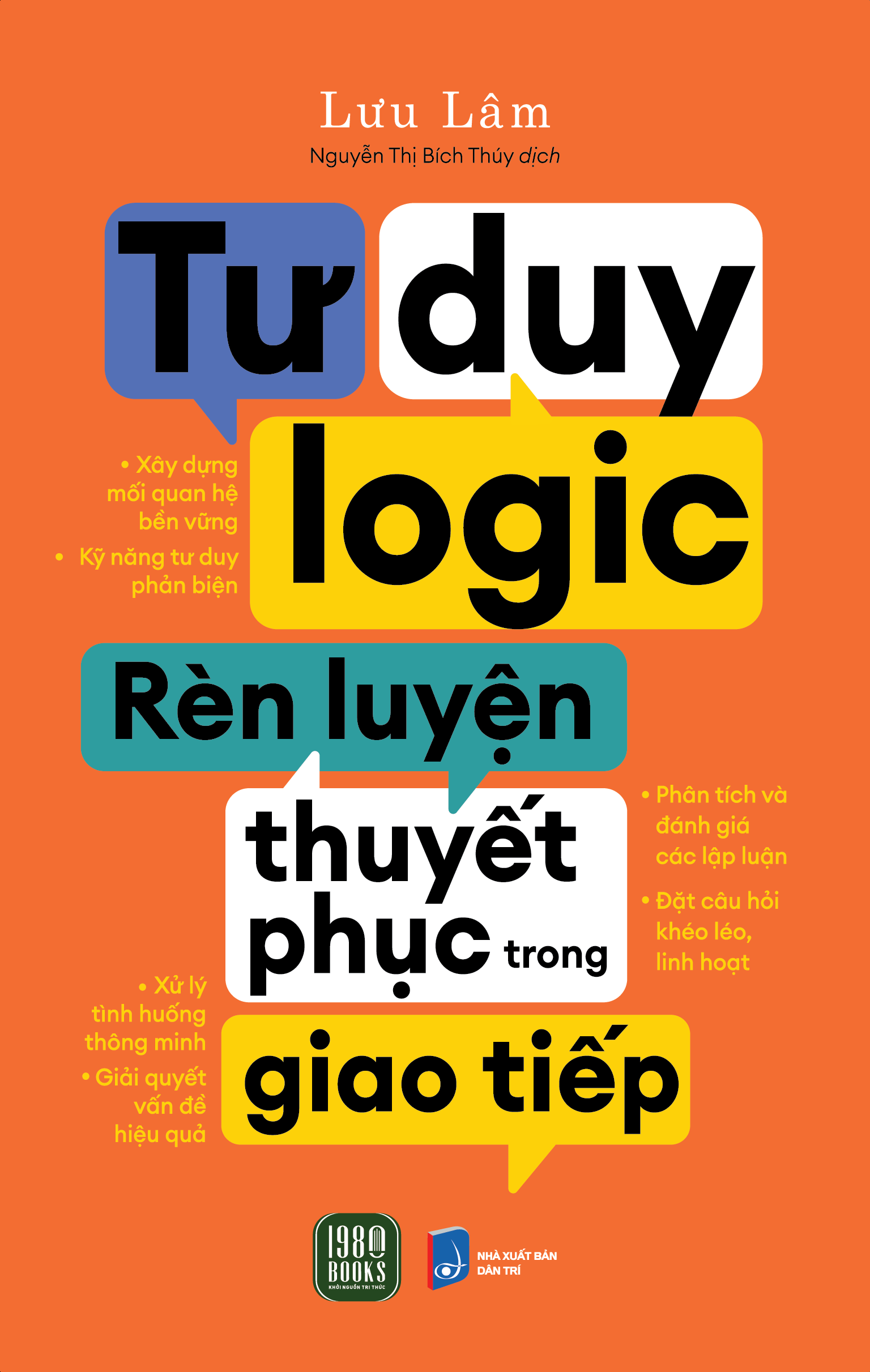 Tư Duy Logic, Rèn Luyện Thuyết Phục Trong Giao Tiếp