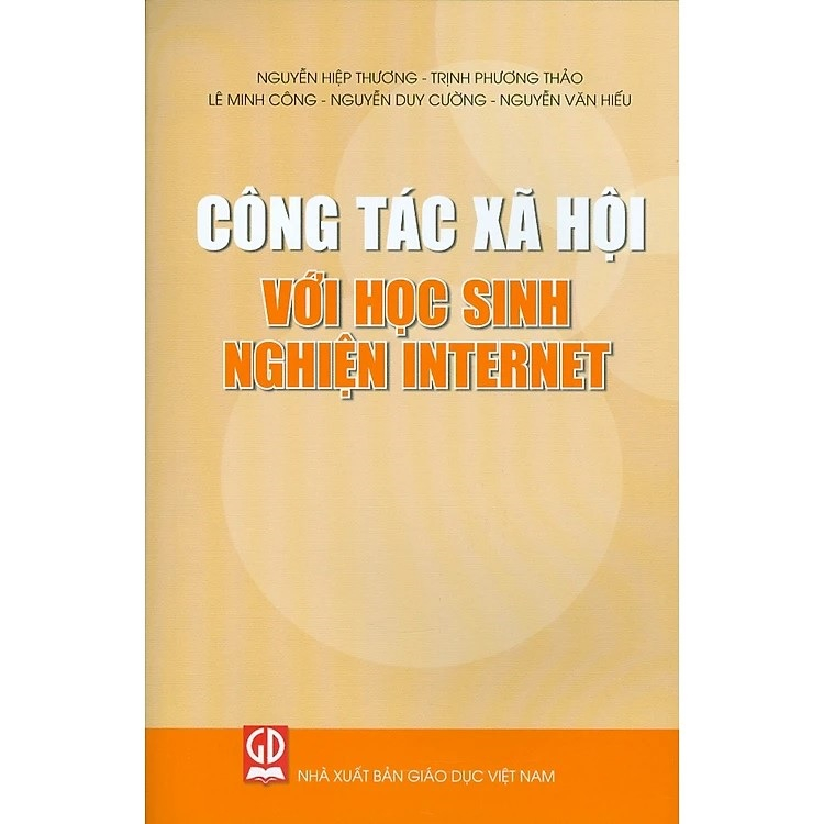 Sách - Công Tác Xã Hội Với Học Sinh Nghiện Internet (DN)