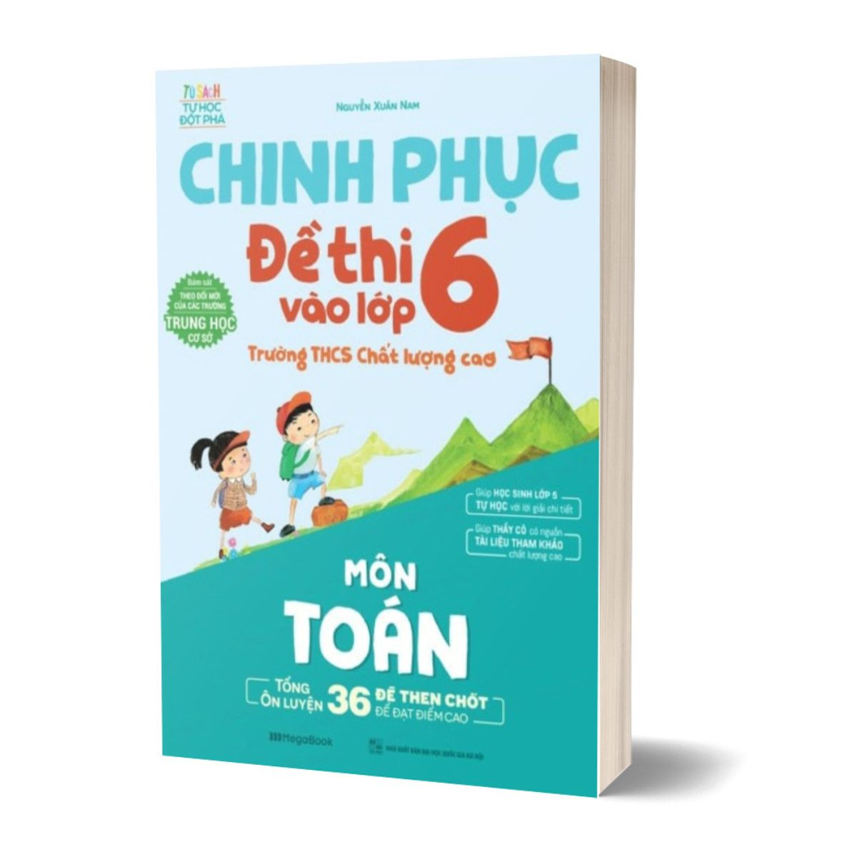 Chinh Phục Đề Thi Vào Lớp 6 Trường THCS Chất Lượng Cao Môn Toán