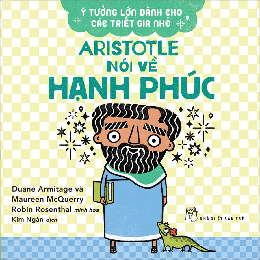 Ý Tưởng Lớn Dành Cho Các Triết Gia Nhỏ - Aristotle Nói Về Hạnh Phúc