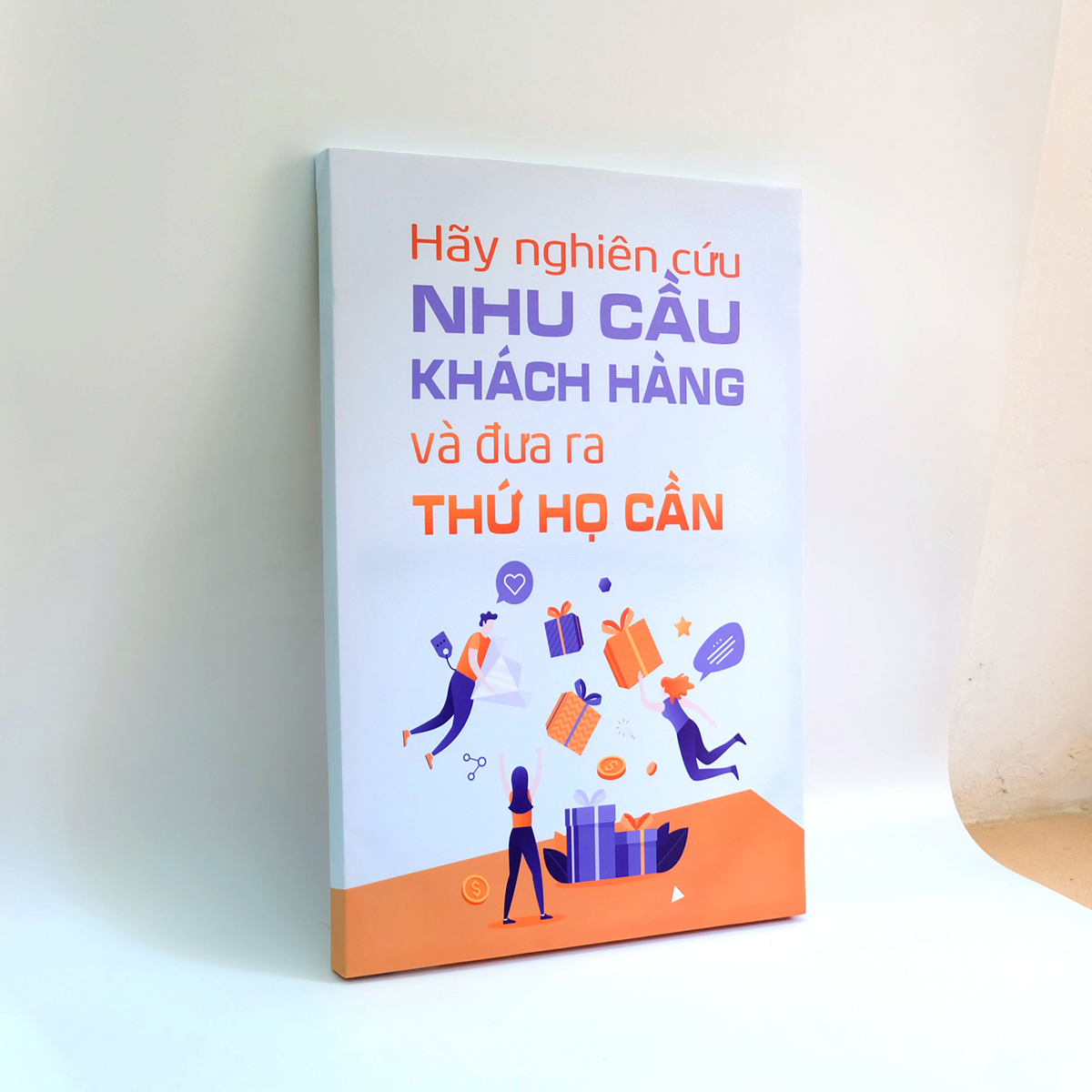 Tranh slogan canvas tạo động lực [trang trí văn phòng] OFV073Hãy nghiên cứu nhu cầu khách hàng và đưa ra thứ họ cần Cocopic