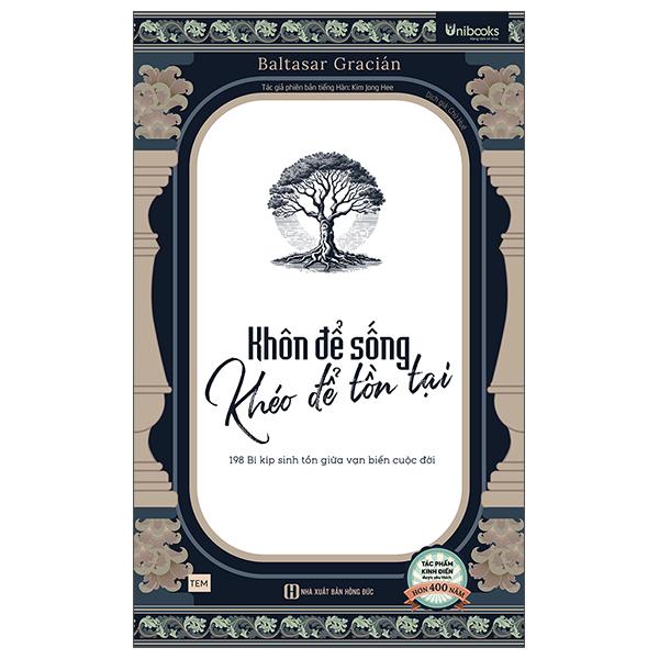 Sách - Khôn Để Sống - Khéo Để Tồn Tại - 198 Bí Kíp Sinh Tồn Giữa Vạn Biến Cuộc Đời