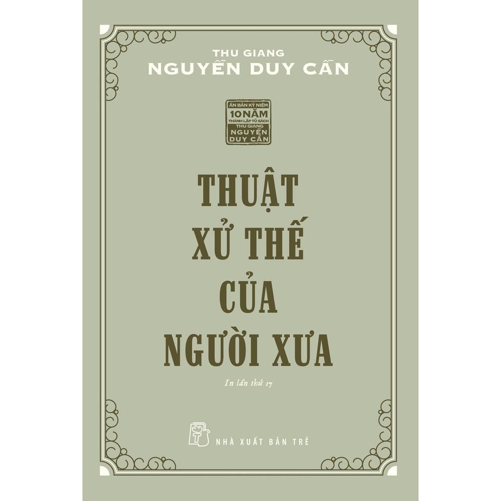 Sách-Thuật Xử Thế Của Người Xưa (Tái Bản 2021)