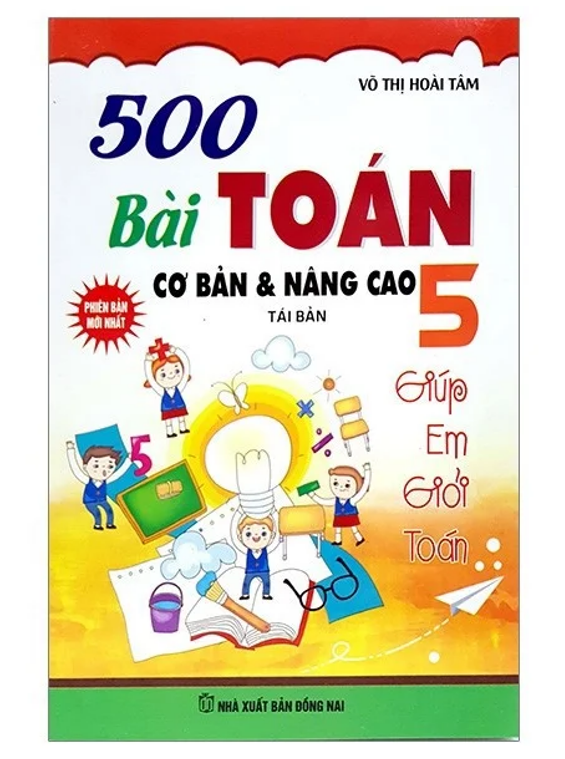 Sách - 500 Bài Toán Cơ Bản Và Nâng Cao Lớp 5