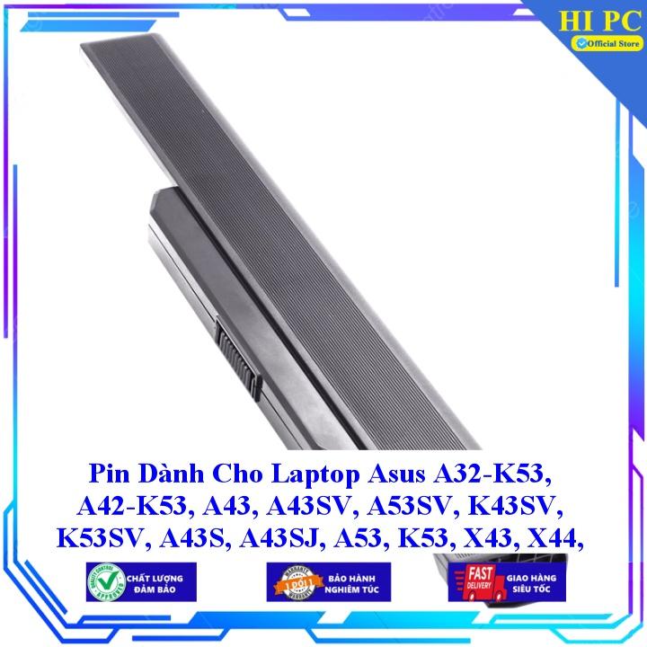 Pin Dành Cho Laptop Asus A32-K53 A42-K53 A43 A43SV A53SV K43SV K53SV A43S A43SJ A53 K53 X43 X44 X44H X53S - Hàng Nhập Khẩu