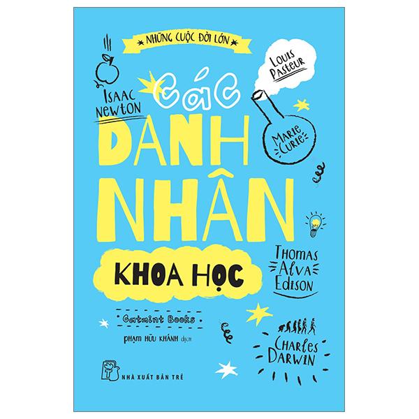 Những Cuộc Đời Lớn - Các Danh Nhân Khoa Học
