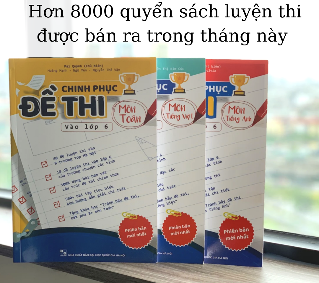 Hình ảnh Combo chinh phục đề thi vào lớp 6 - Bộ 3 môn Toán, Tiếng Việt, Tiếng Anh