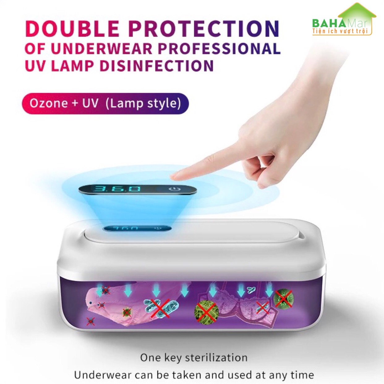 HỘP THANH LỌC KHỬ KHUẨN ĐỒ DÙNG, ĐỒ CHƠI, ĐỒ LÓT BẰNG ĐÈN OZONE VÀ TIA UV "BAHAMAR" có hai chức năng tinh lọc tia cực tím và ozone, thanh lọc khả năng mạnh hơn, cho bạn bảo vệ kép.