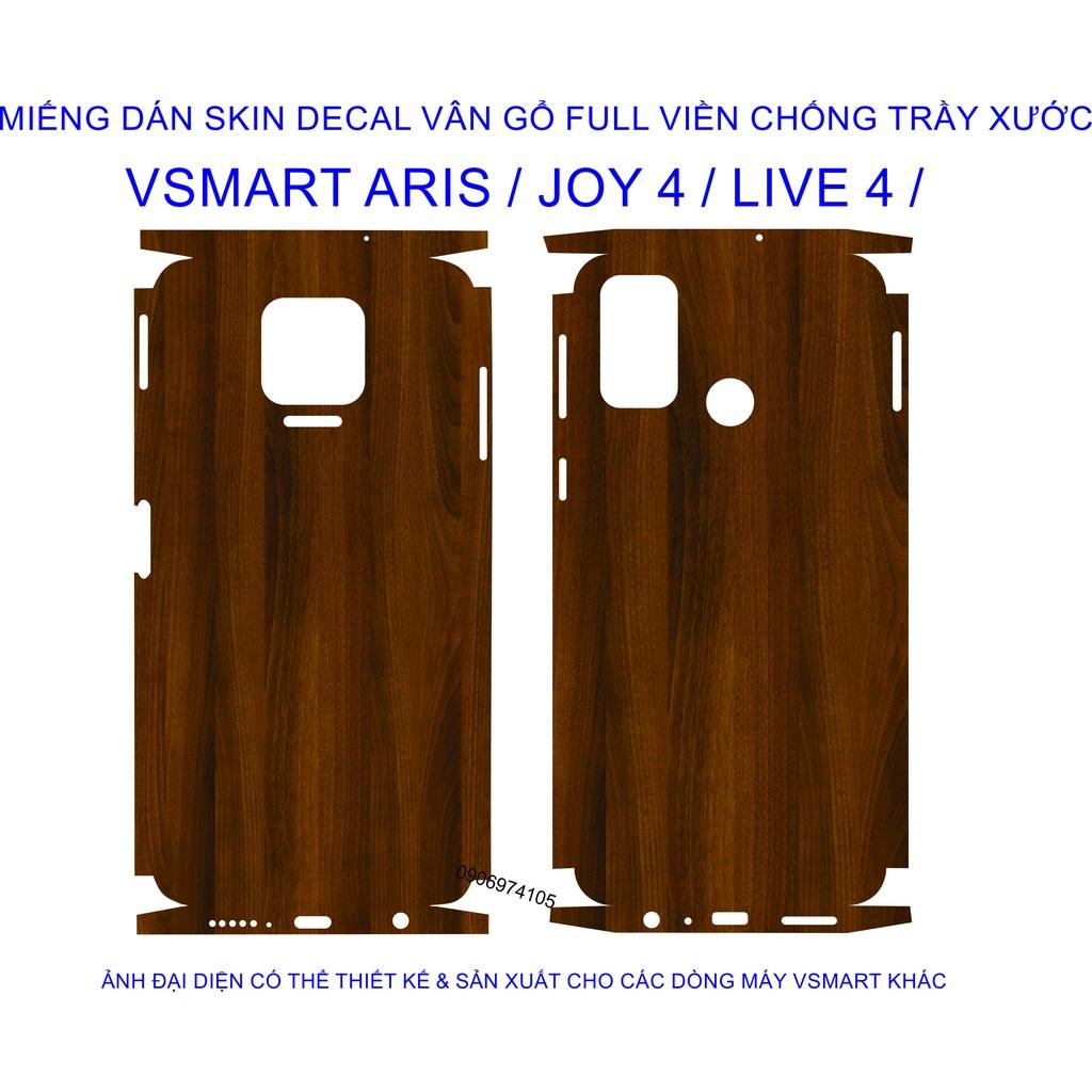 Dán Skin vân gổ Full viền dành cho VSMART Aris / JOY4 / LIVE4. .., chống bám vân tay, chống trầy xước
