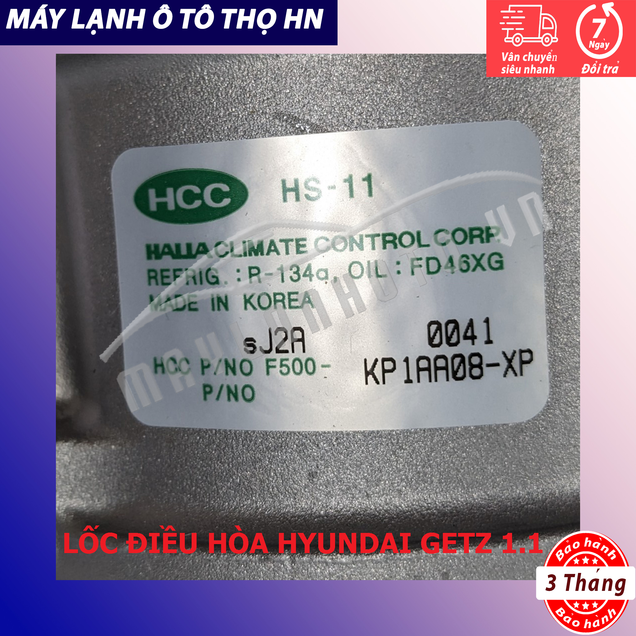 Lốc điều hòa  Hyundai Getz 1.1 2006 2007 2008 2009 2010 2011 hàng Hàn Quốc 06 07 08 09 10 11 97701-1C101