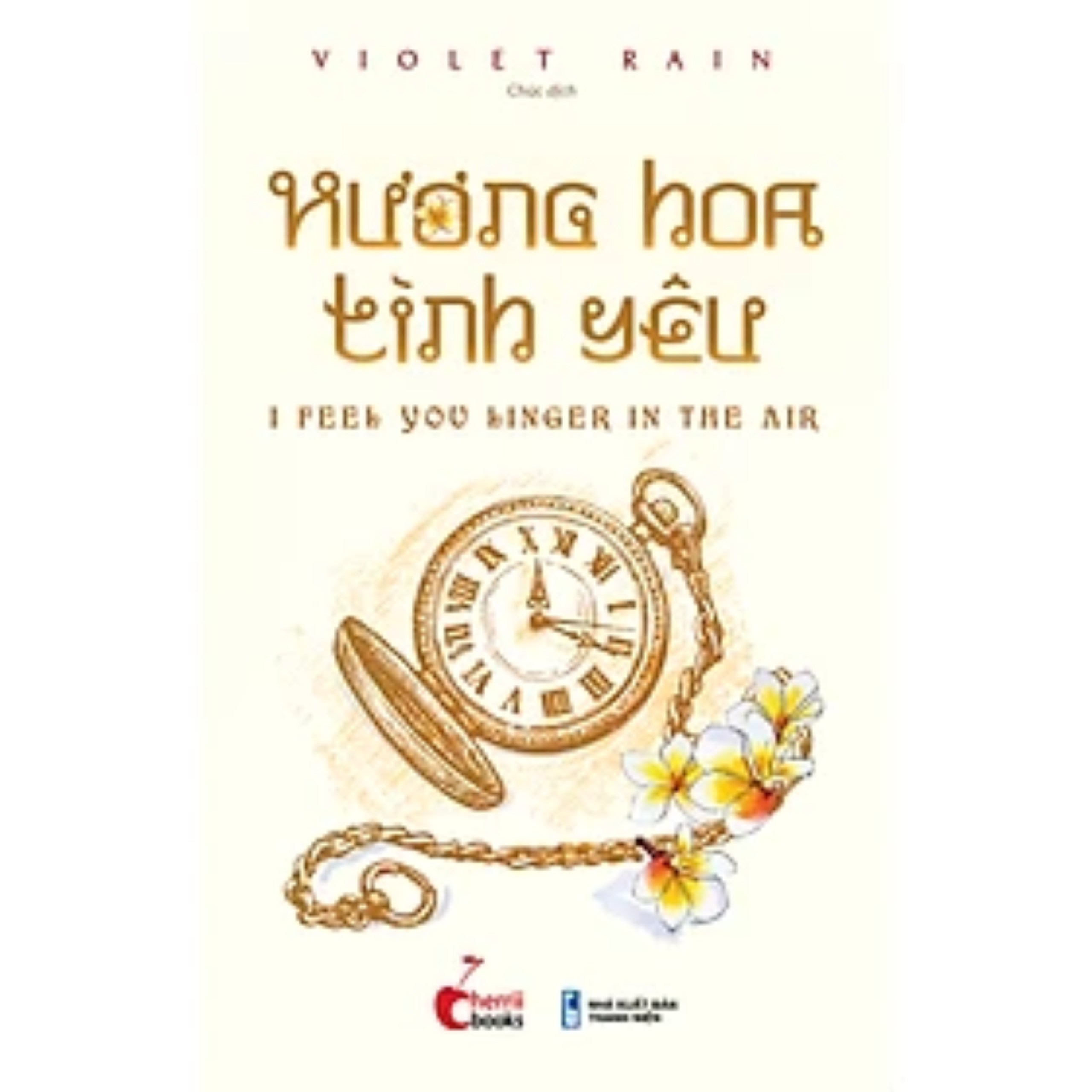 Hương Hoa Tình Yêu (Tập 1) - Bản Đặc Biệt