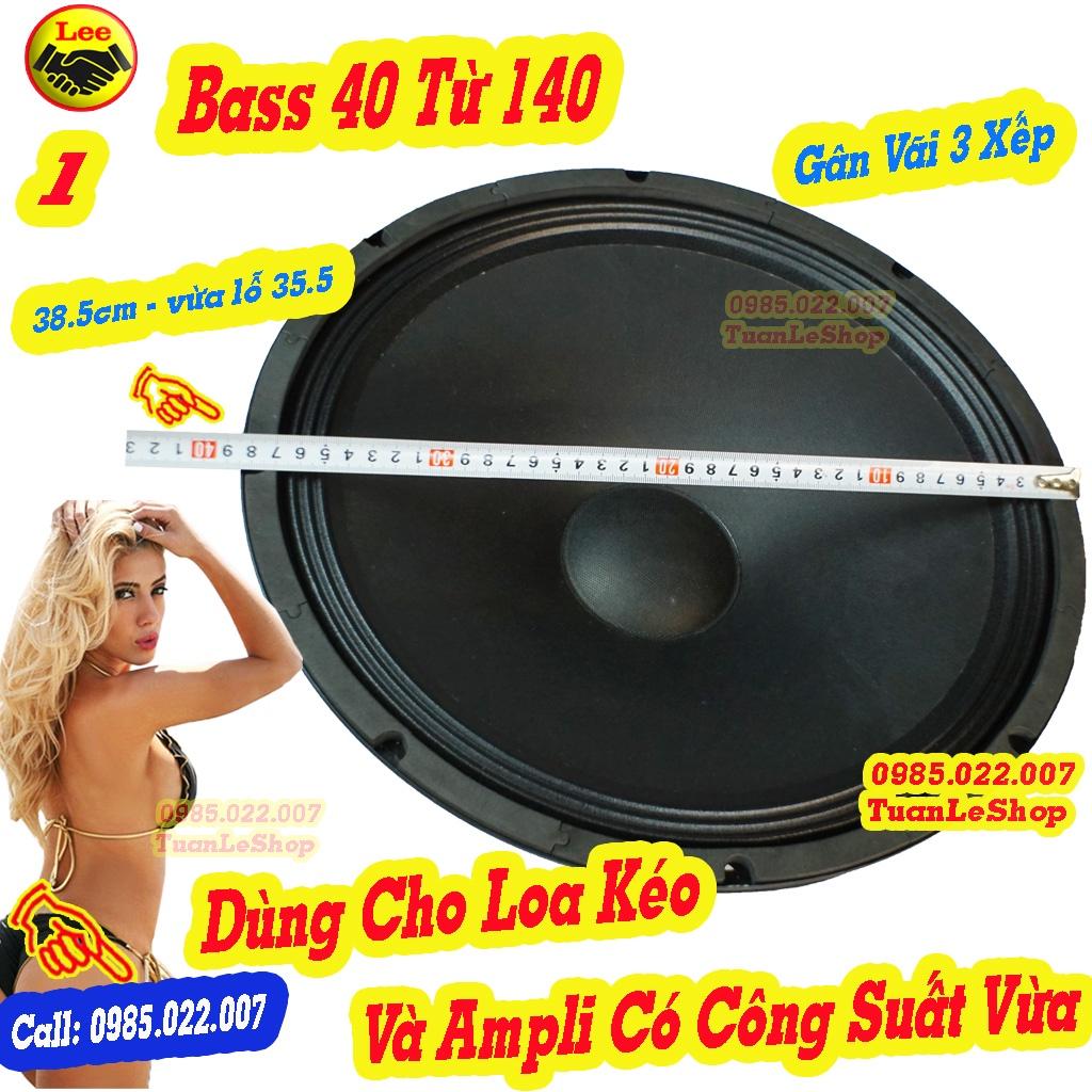 LOA BASS 40 COI 38 TỪ 140, LOA 4 TẤC JB – GÁI 01 CHIẾC BASS 40 TỪ 140 JB CH