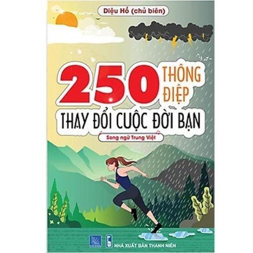 Sách - Combo: 250 Thông Điệp Thay Đổi Cuộc Đời Bạn (Song Ngữ Trung Việt) +Tự Học Tiếng Trung Giao Tiếp Từ Con số 0 tập 3