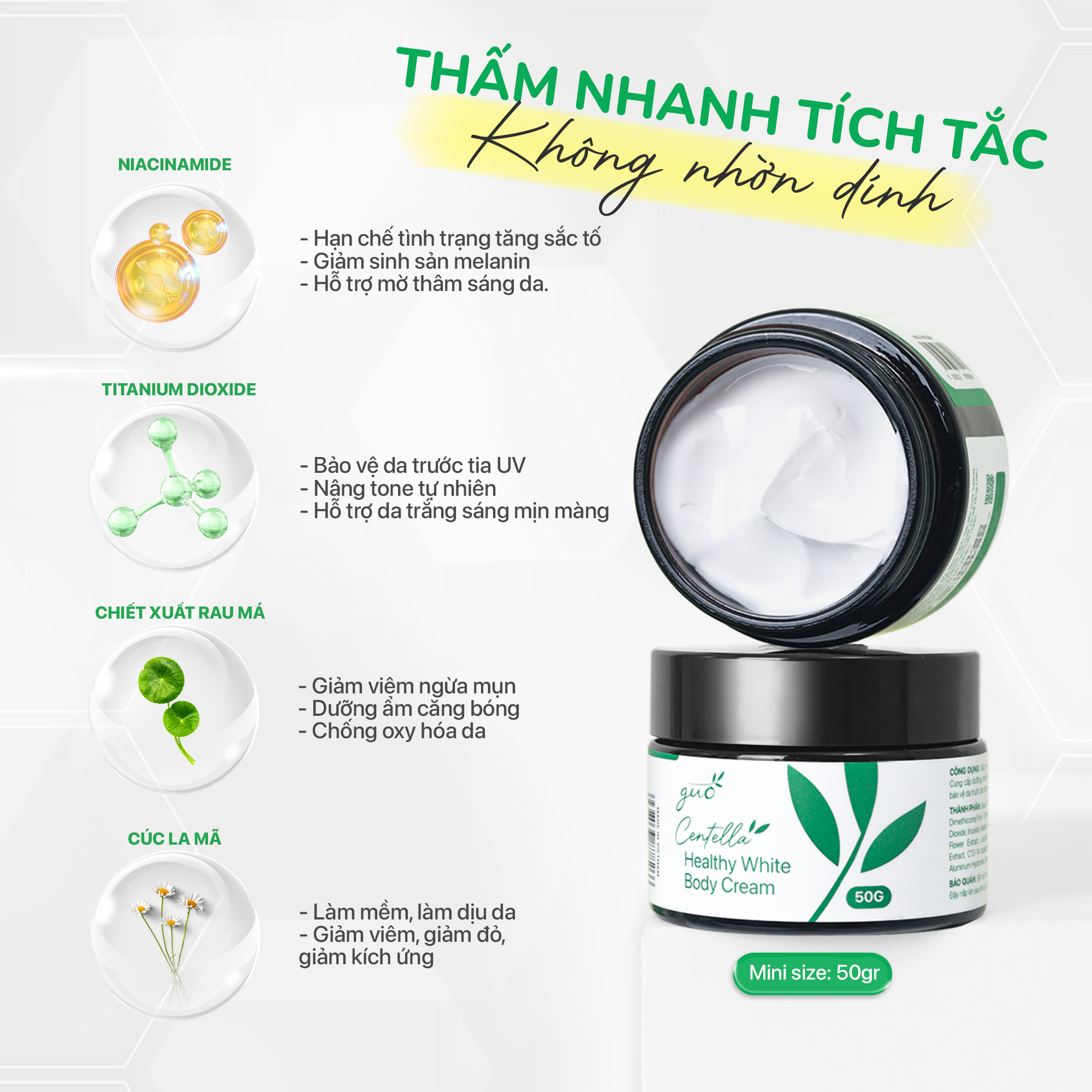 KEM BODY DƯỠNG TRẮNG MỊN DA RAU MÁ, NÂNG TONE TỨC THÌ, MỜ SẠM, THẨM THẤU NHANH - Centella Healthy White Body Cream GUO