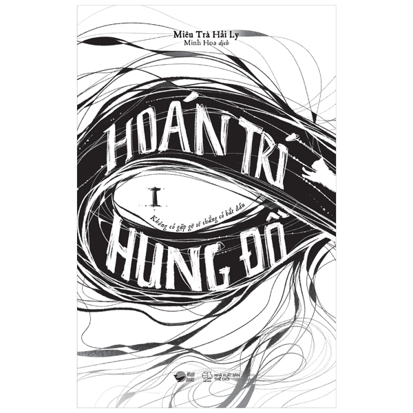 TRÍ HOÁN HUNG ĐỒ - BỘ 2 QUYỂN