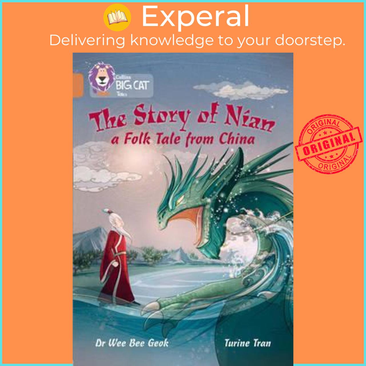Sách - The Story of Nian: a Folk Tale from China : Band 12/Copper by Dr Wee Bee Geok
