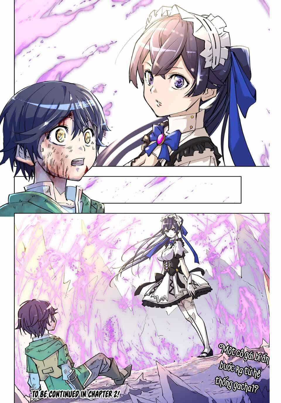 Bị Phản Bội Bởi Đồng Đội Và Sở Hữu [Gacha Không Giới Hạn] Lv.9999 chapter 1 50