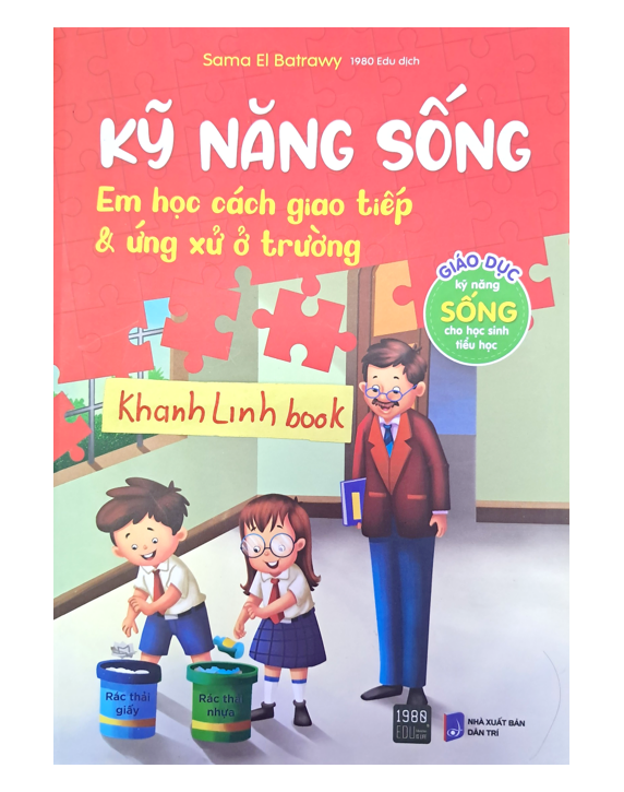 Sách - Kỹ năng sống - Em học cách giao tiếp &amp; ứng xử ở trường (1980)