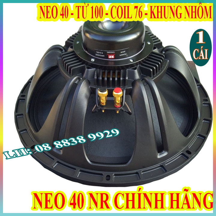 CỦ BASS 40 NEO NR HÀNG CHÍNH HÃNG CAO CẤP COIL 76 TIẾNG SÁNG - GIÁ 1 LOA