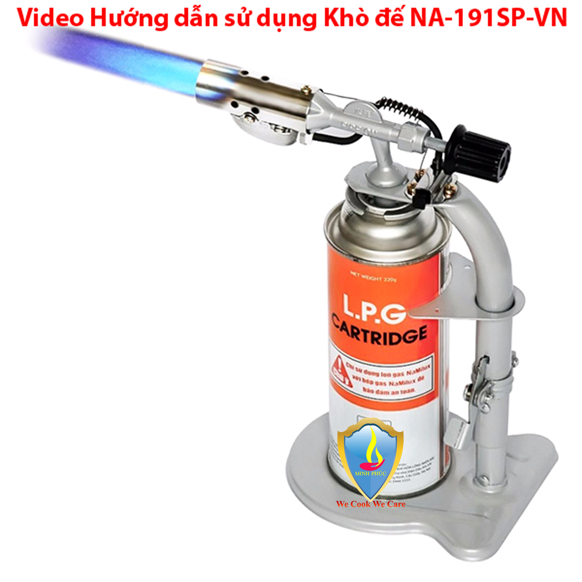 Đèn khò đế Namilux NA-191SP-VN - HÀNG CHÍNH HÃNG NAMILUX (MP)