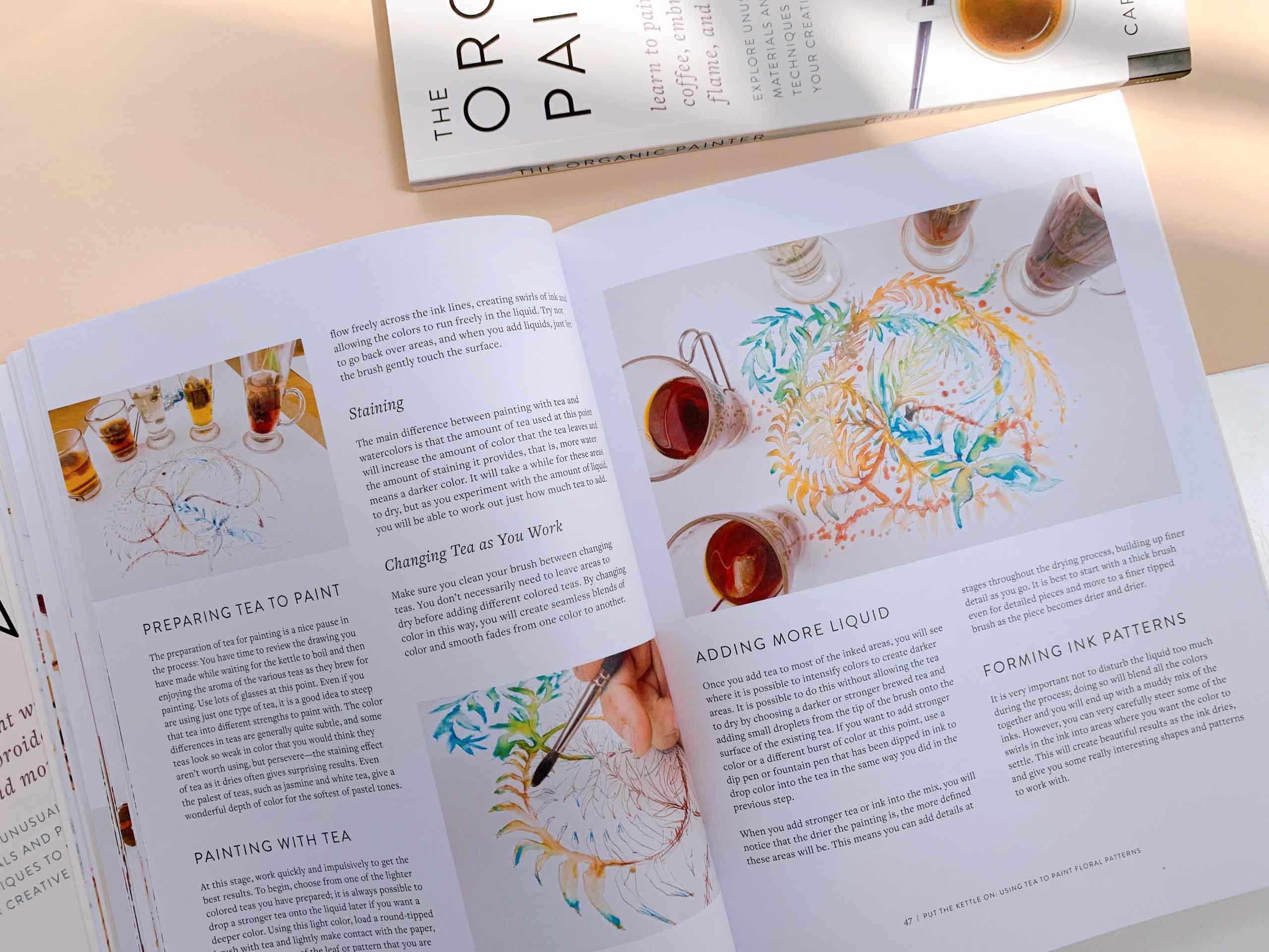 The Organic Painter : Learn to paint with tea, coffee, embroidery, flame, and more