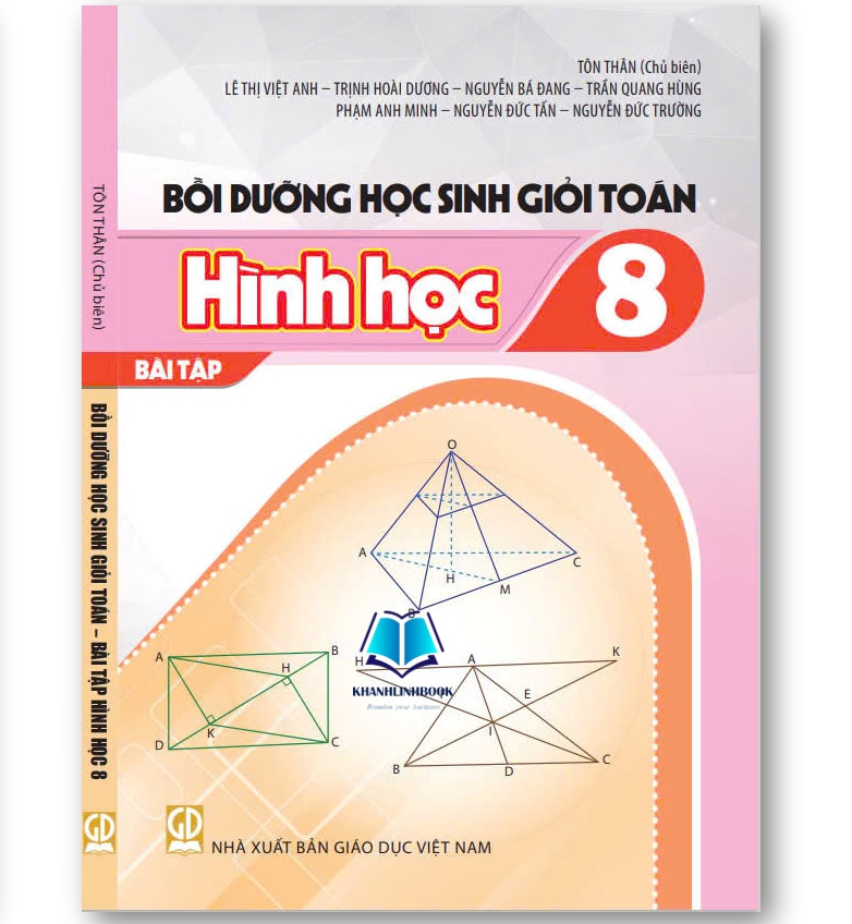 Sách - Bồi Dưỡng Học Sinh Giỏi Toán Đại Số - Hình học Lớp 8