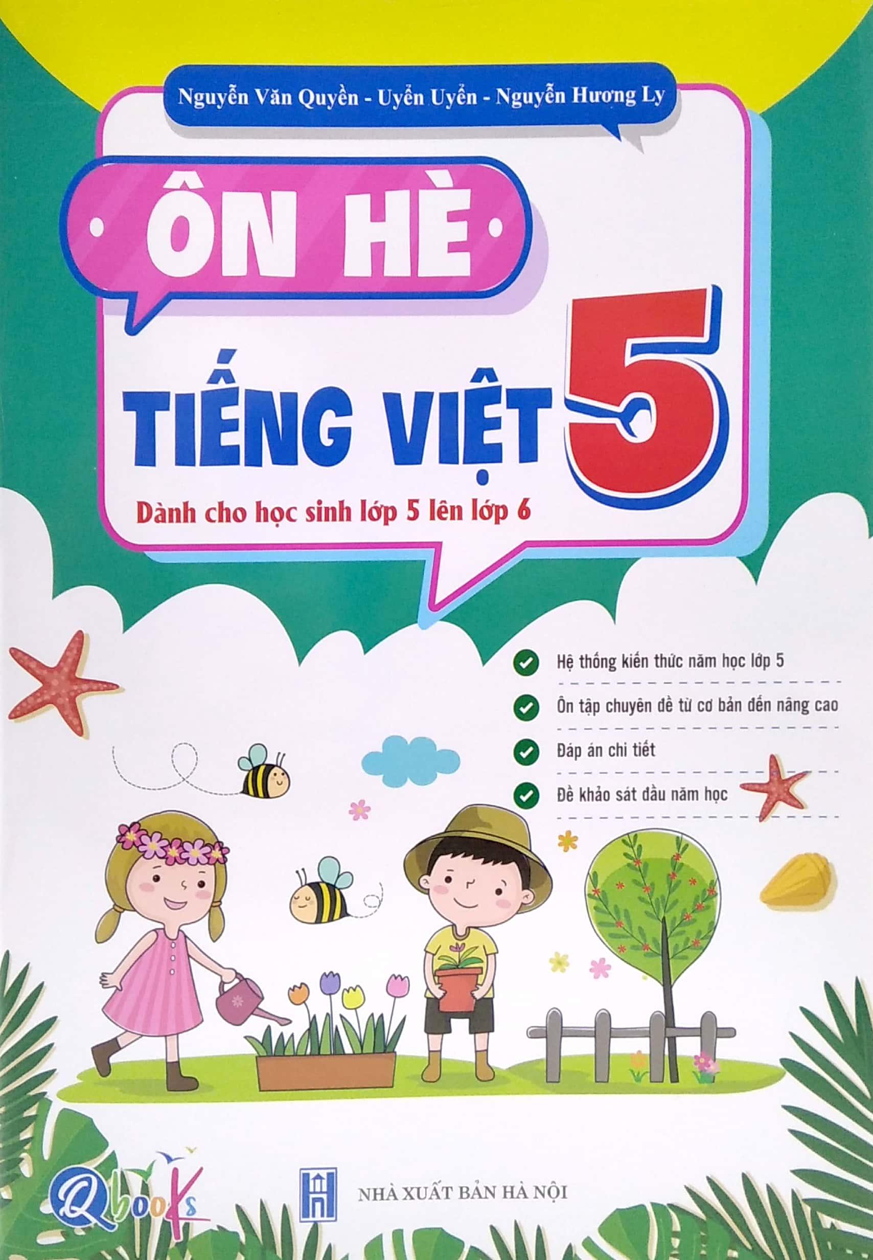 Ôn Hè Tiếng Việt 5 (Dành Cho Học Sinh Lớp 5 Lên Lớp 6) (2022)