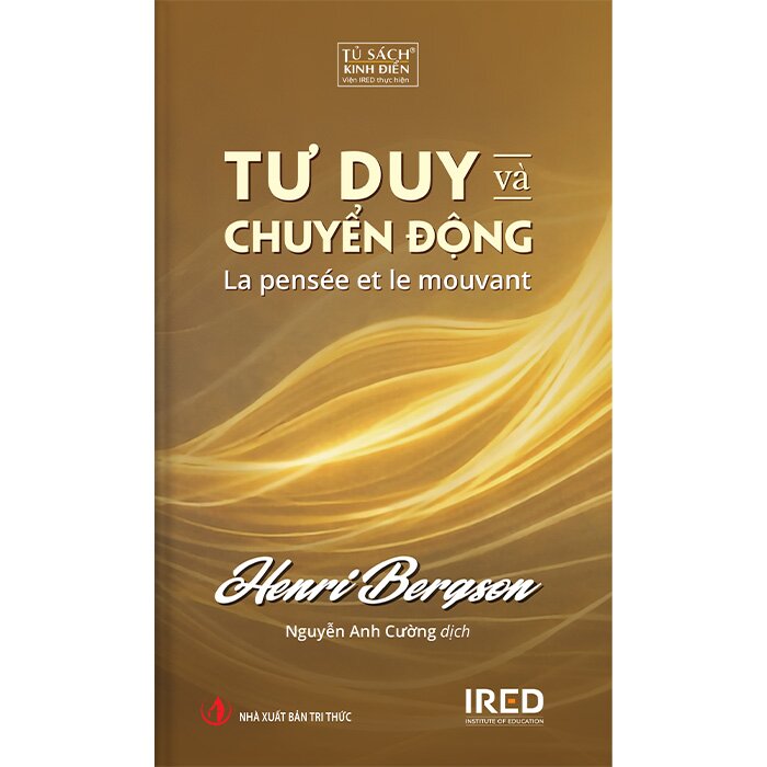 Tư Duy và Chuyển Động - Henri Bergson (Bìa Cứng)