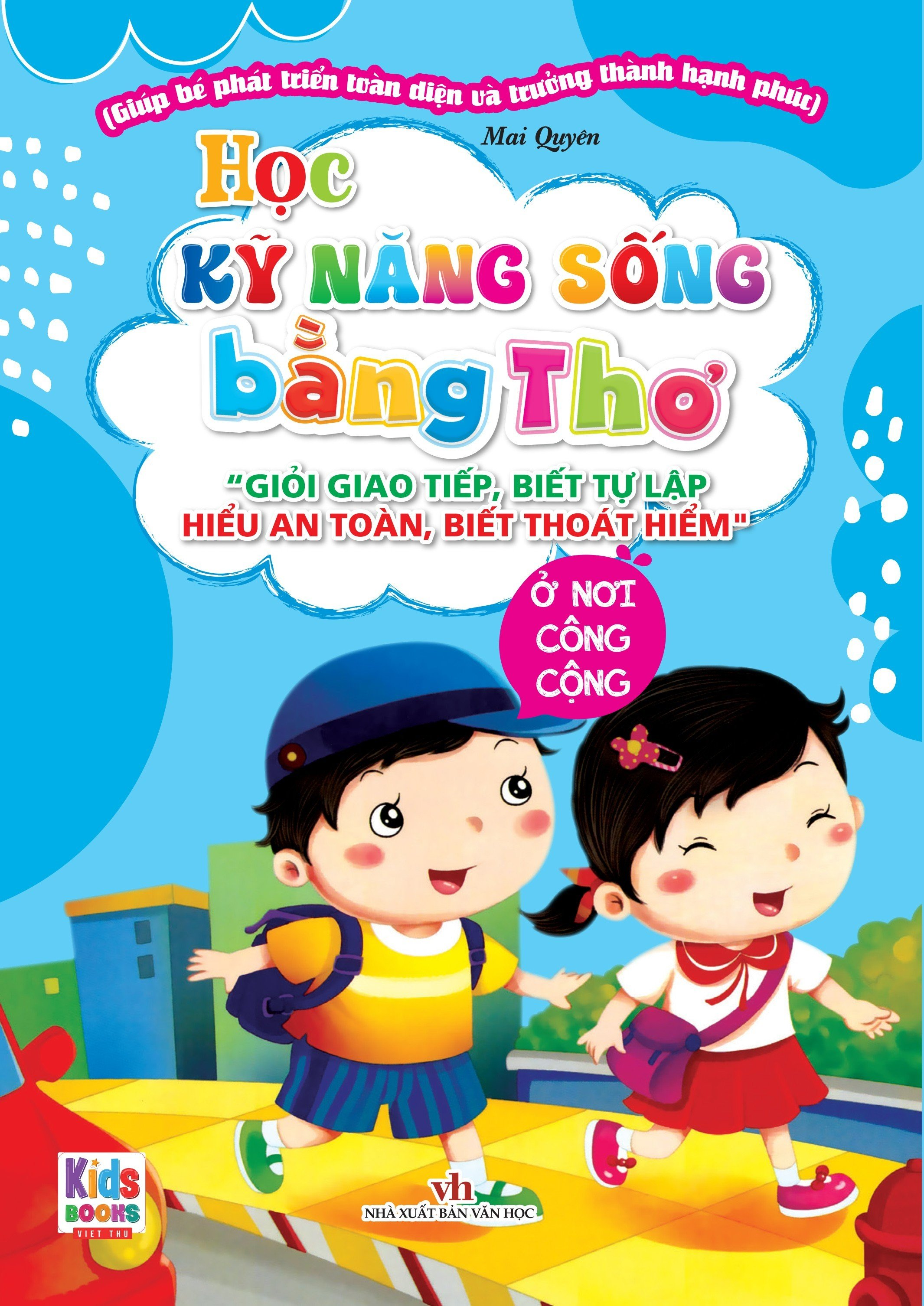 Sách - Học Kỹ Năng Sống Bằng Thơ: Ở Nơi Công Cộng