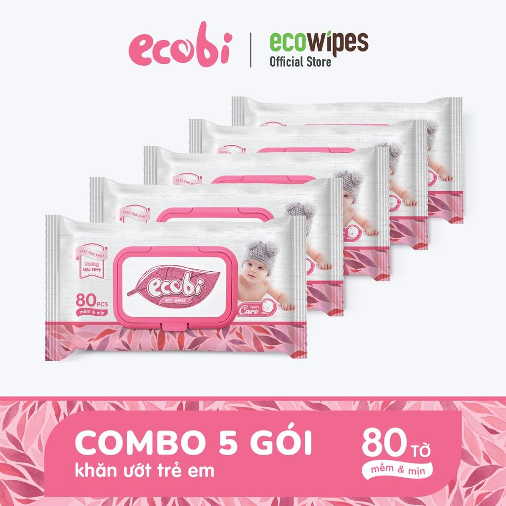 Combo 05 gói khăn giấy ướt cho bé Ecobi gói 80 tờ Hương Dịu Nhẹ không cồn không paraben an toàn cho da của trẻ