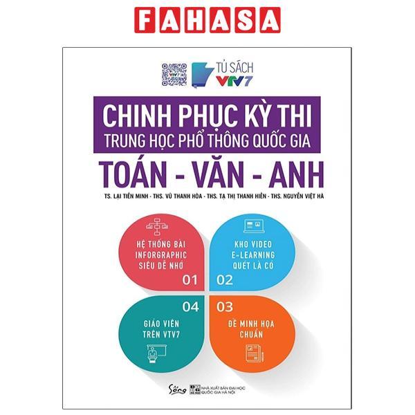 Sách - Chinh Phục Kỳ Thi Trung Học Phổ Thông Quốc Gia: Toán - Văn - Anh