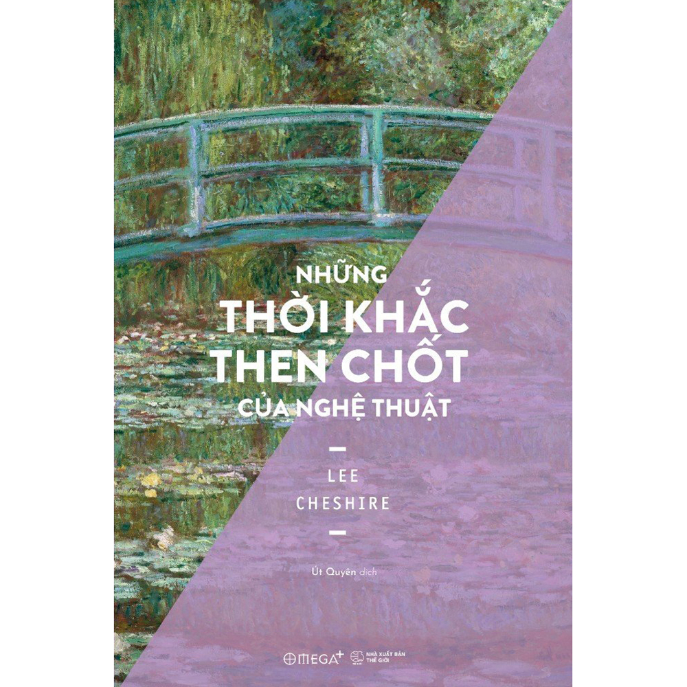 Sách - Những Thời Khắc Then Chốt Của Nghệ Thuật (Sách in màu toàn bộ trên giấy C120) 289K