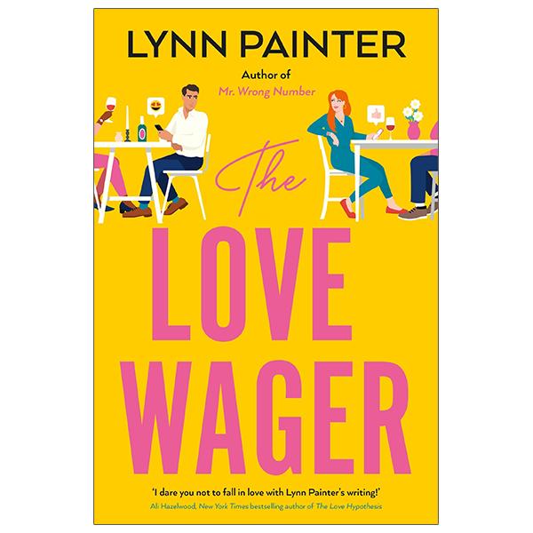 The Love Wager: Author Of Mr Wrong Number