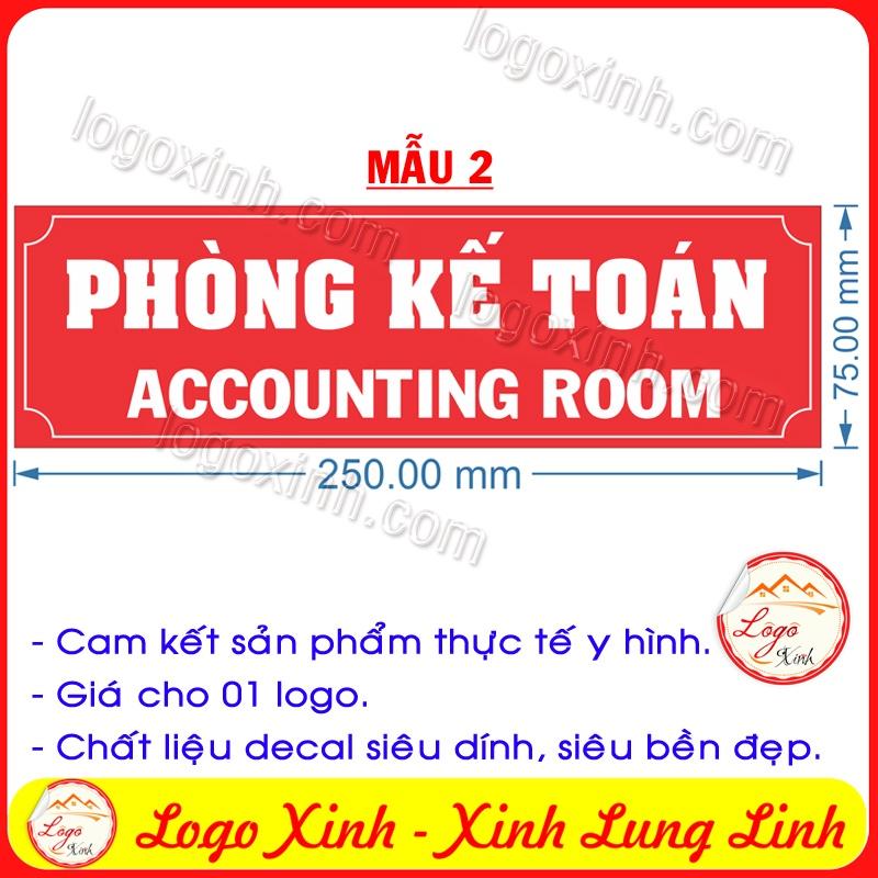 LOGO TEM STICKER BIẾN PHÒNG KẾ TOÁN, ACCOUNTING ROOM DÙNG CHO VĂN PHÒNG CÔNG TY, CƠ QUAN, NHÀ XƯỞNG...