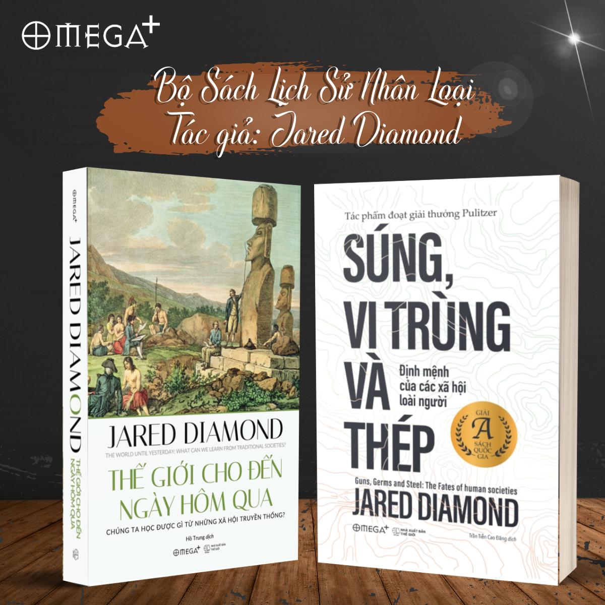 Combo Sách Kinh Điển Của Jared Diamond : Thế giới Cho Đến Ngày Hôm Qua + Súng, Vi Trùng Và Thép (Phiên Bản 2020)