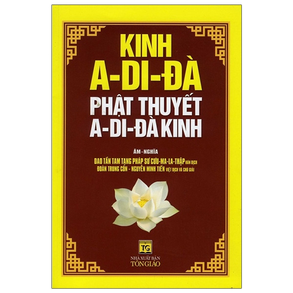 Kinh A - Di - Đà, Phật Thuyết A - Di - Đà Kinh