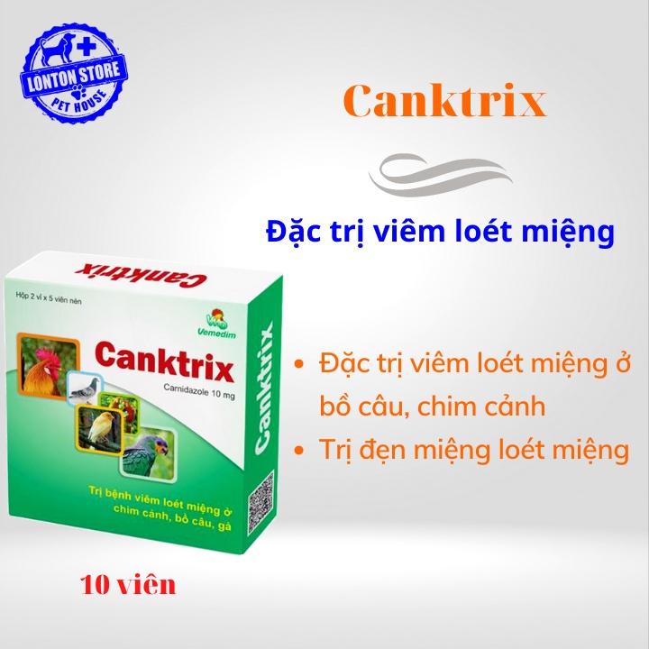 Canktrix -  Giúp Gà Đá, Chim Cảnh, Bồ Câu Hết Đẹn Miệng, Viêm Loét Miệng (Hộp 10 Viên)