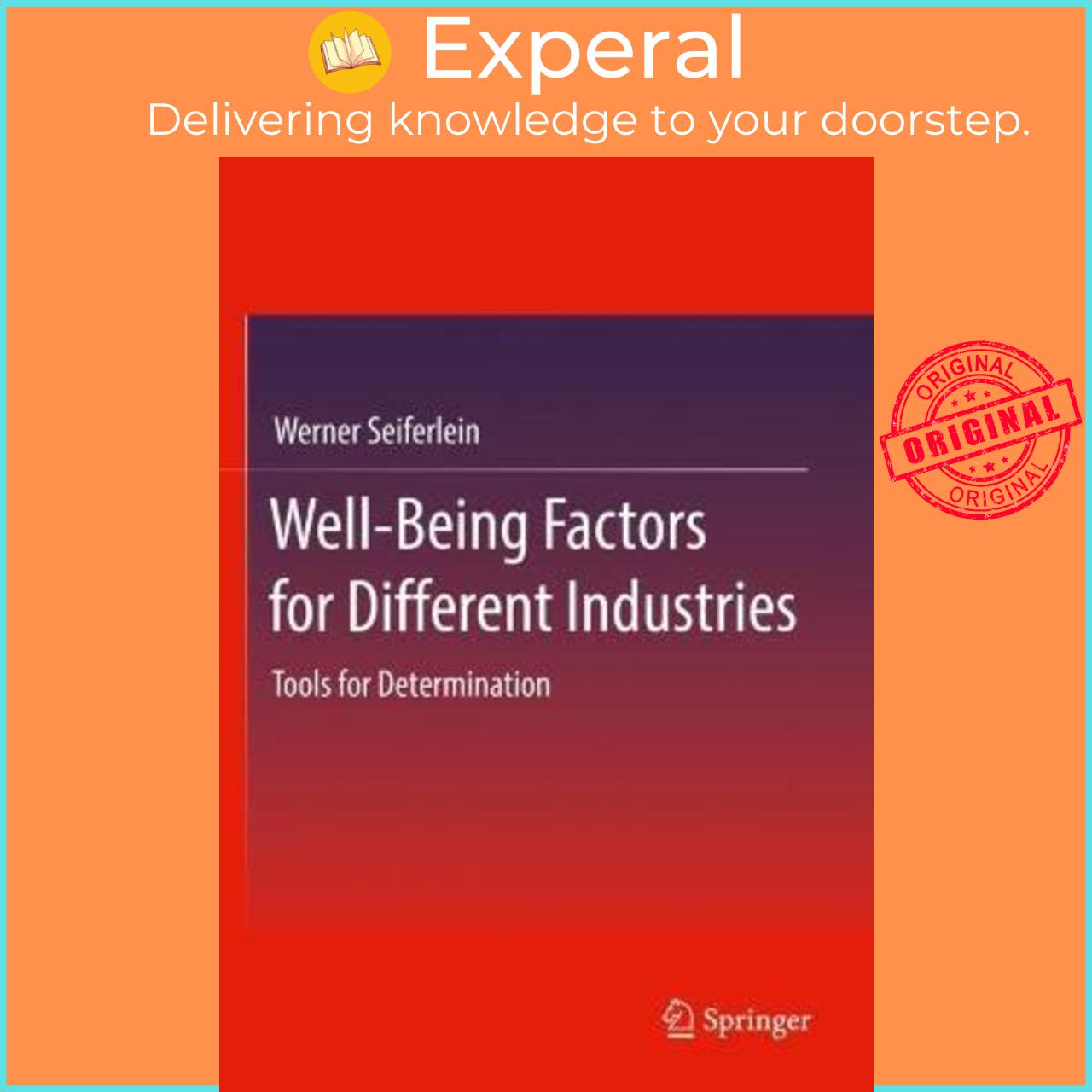 Sách - Well-Being Factors for Different Industries : Tools for Determination by Werner Seiferlein (paperback)
