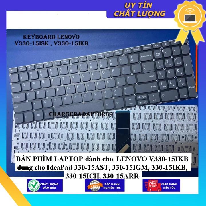 BÀN PHÍM LAPTOP dùng cho LENOVO V330-15IKB dùng cho IdeaPad 330-15AST 330-15IGM 330-15IKB 330-15ICH 330-15ARR - Hàng Nhập Khẩu New Seal